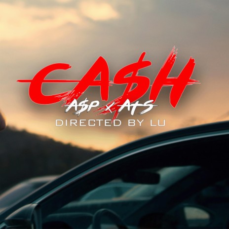 CASH ft. A$P | Boomplay Music