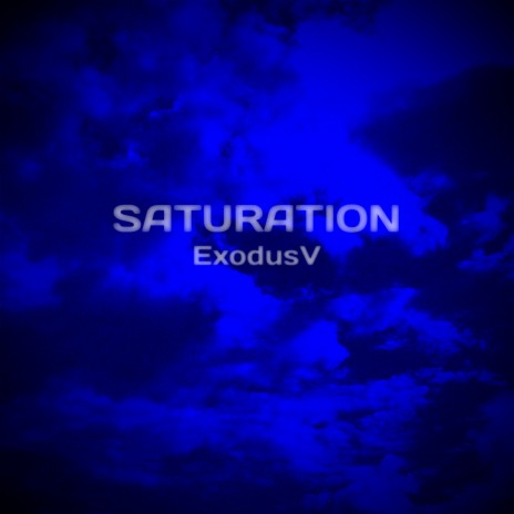 Saturation | Boomplay Music