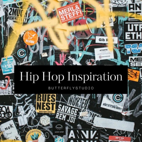 Hip Hop Inspiration | Boomplay Music