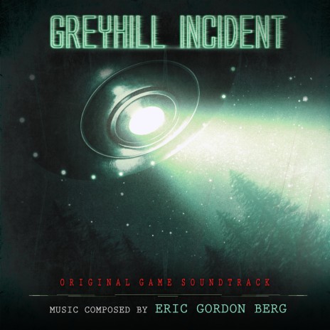 Greyhill Incident (Original Game Soundtrack)