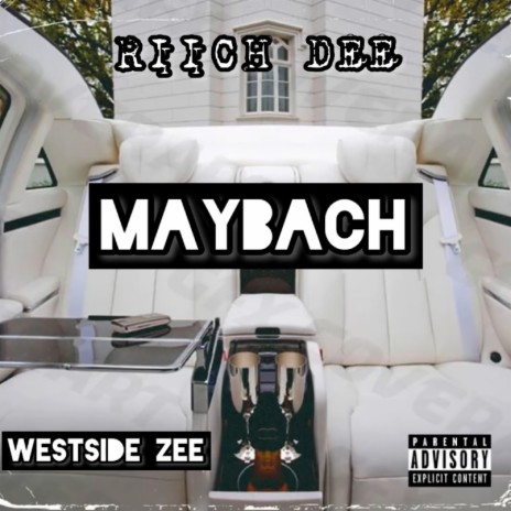 Maybach ft. Westside Zee | Boomplay Music
