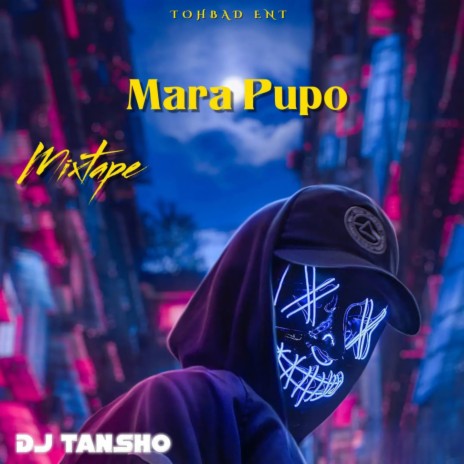 Mara Pupo (Mixtape) | Boomplay Music