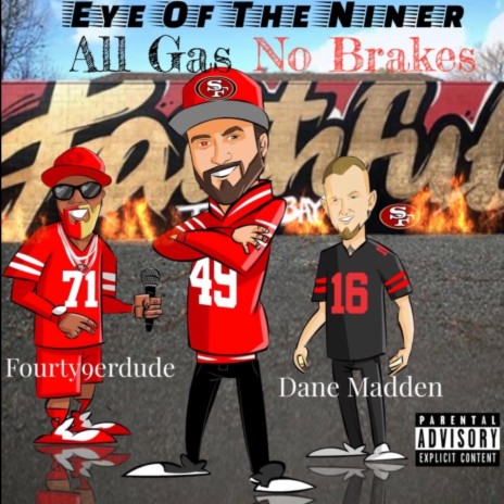 ALL GAS NO BRAKES ft. Fourty9erdude & Dane Madden | Boomplay Music