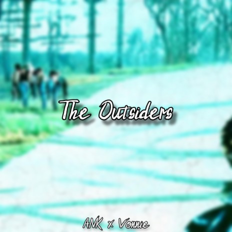 The Outsiders ft. Vonnie | Boomplay Music