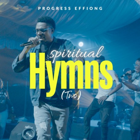 Spiritual Hymns (Two) | Boomplay Music