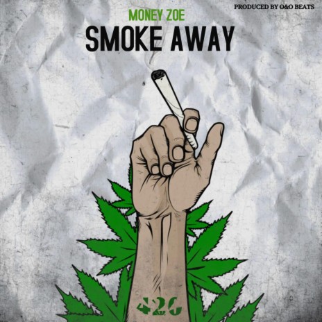 Smoke Away | Boomplay Music