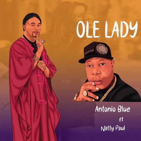 Ole Lady ft. Natty paul | Boomplay Music