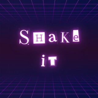 Shake it lyrics | Boomplay Music