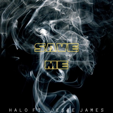 Save Me (feat. Jesse James) | Boomplay Music