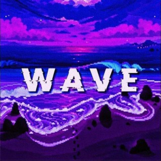 WAVE