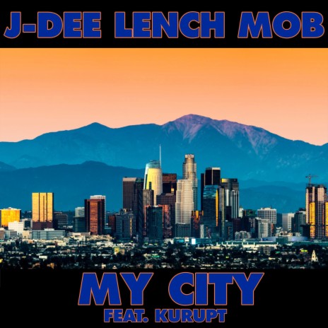 My City (Radio Edit) ft. Kurupt