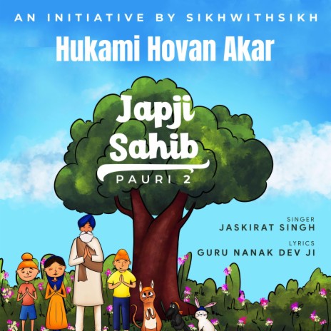 Hukmi Hovan Akar : Japji Sahib Pauri 2 | Boomplay Music