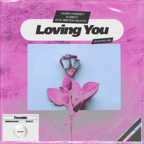 Loving You (Acoustic Mix) ft. dbeet & Brenda Mullen | Boomplay Music