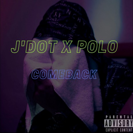 Comeback ft. Polo | Boomplay Music