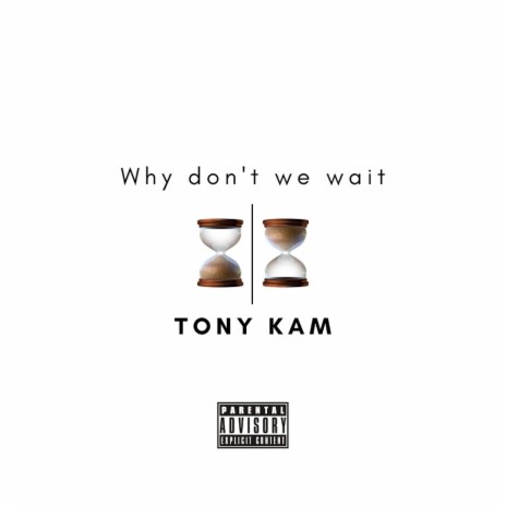Why don't we wait | Boomplay Music
