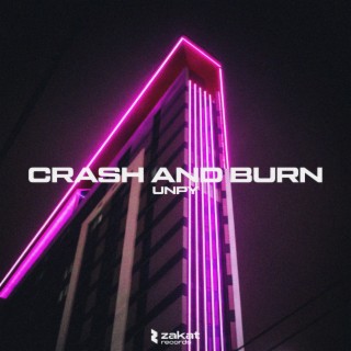 Crash & Burn  Boomplay Music