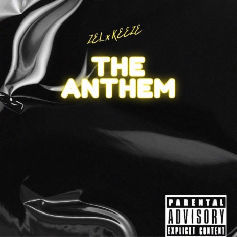 The Anthem ft. KEEZE