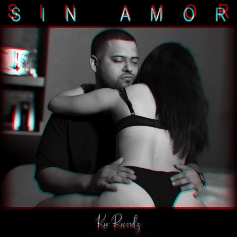 Sin Amor | Boomplay Music