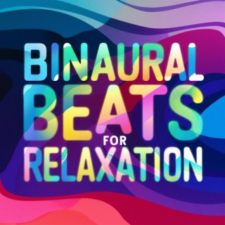 Binaural Beats for Relaxation