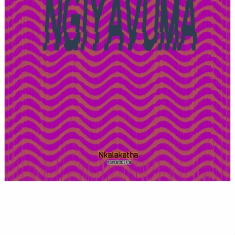 Ngiyavuma | Boomplay Music