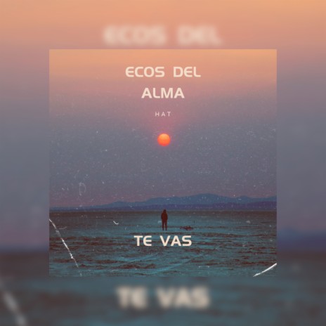 Te Vas | Boomplay Music