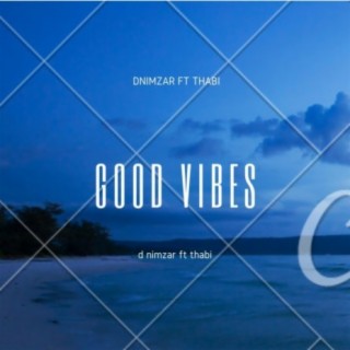 Good vibes (feat. thabi)