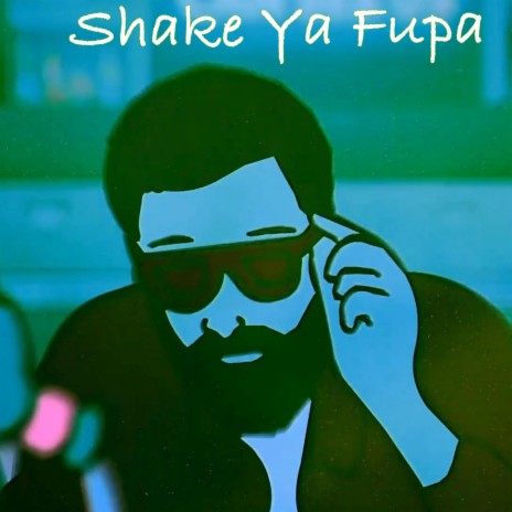 Shake Ya Fupa