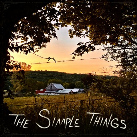 The Simple Things | Boomplay Music