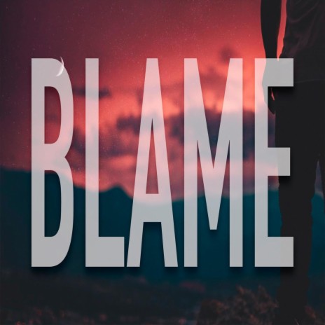 Blame | Boomplay Music