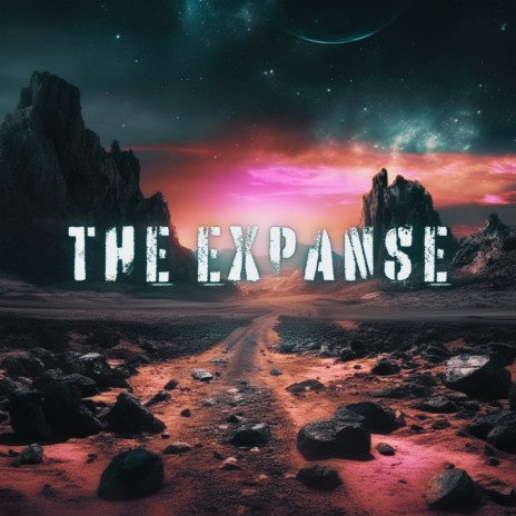 The Expanse | Boomplay Music