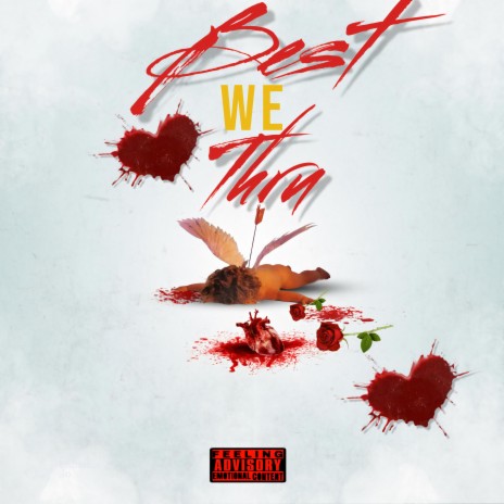 Best We Thru | Boomplay Music