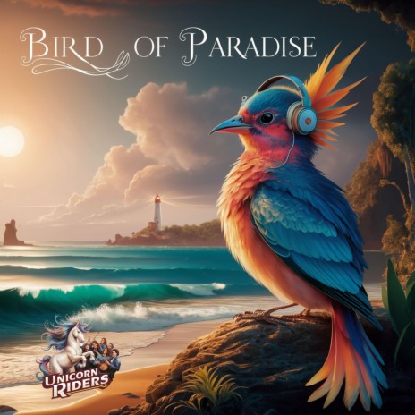 Bird of Paradise | Boomplay Music