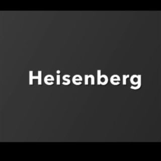 Heisenberg (Radio Edit)