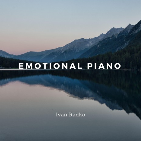 Emotional Piano | Boomplay Music