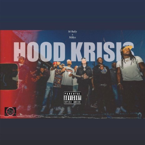 Hood Krisis ft. Millyz | Boomplay Music
