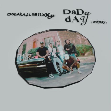 Dada day (intro) | Boomplay Music