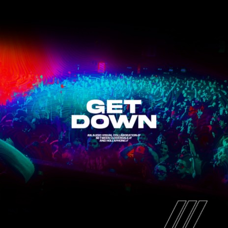 Get Down ft. Hollaphonic | Boomplay Music