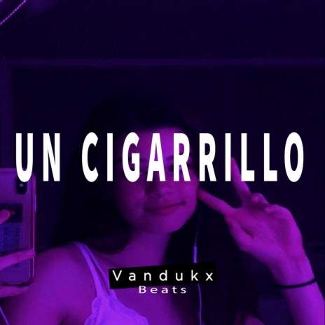 Un Cigarrillo | Boomplay Music