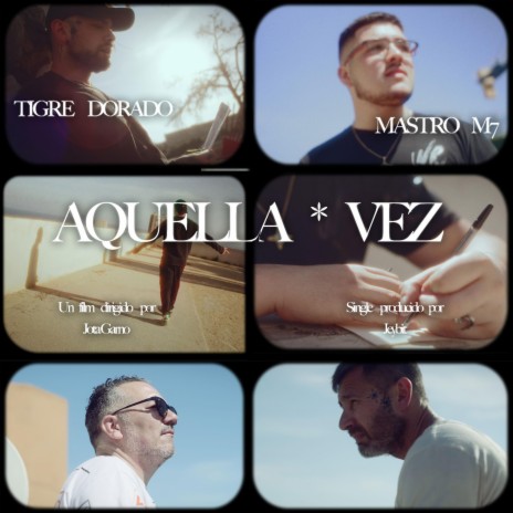 AQUELLA VEZ ft. Tigre Dorado | Boomplay Music