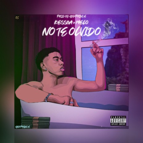 No te olvido ft. Melo el ML | Boomplay Music