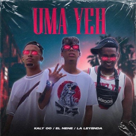 UMA YEH ft. El Nene | Boomplay Music