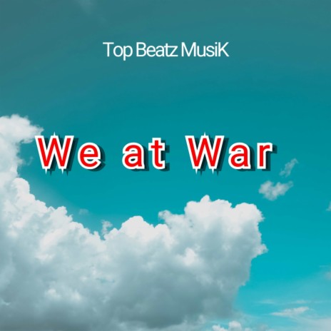 We at War
