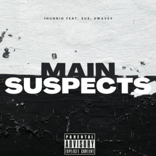 Main Suspects