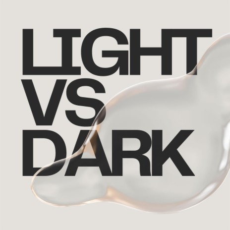 Light VS Dark | Boomplay Music