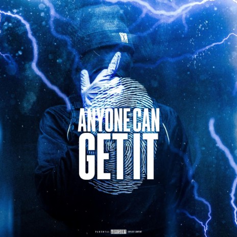 Anyone Can Get It | Boomplay Music