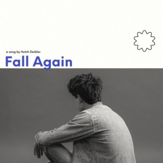 Fall Again lyrics | Boomplay Music