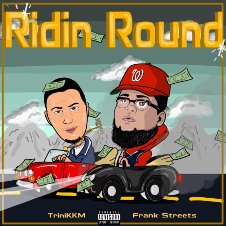 Ridin' Round (feat. TriniKKM)