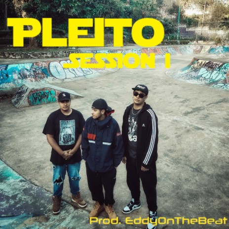Pleito Session 1 ft. DRK & Jefryx | Boomplay Music
