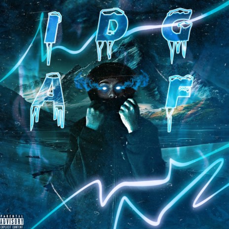 IDGAF | Boomplay Music