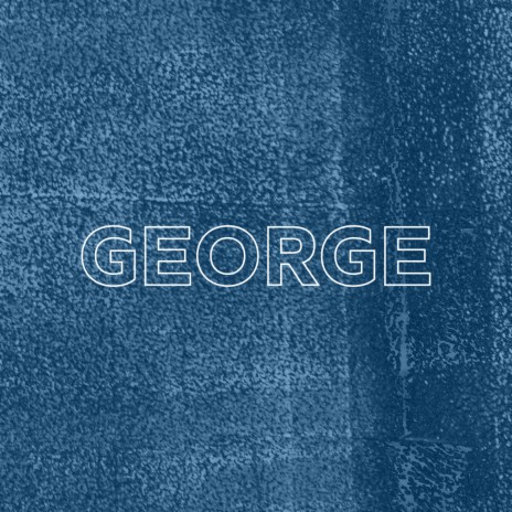 George | Boomplay Music